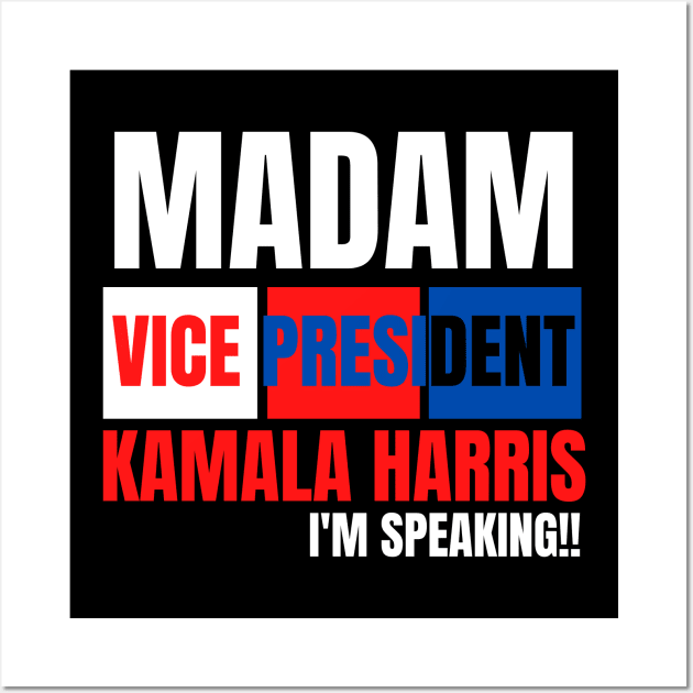 Madam Vice President Wall Art by KingzDesigns